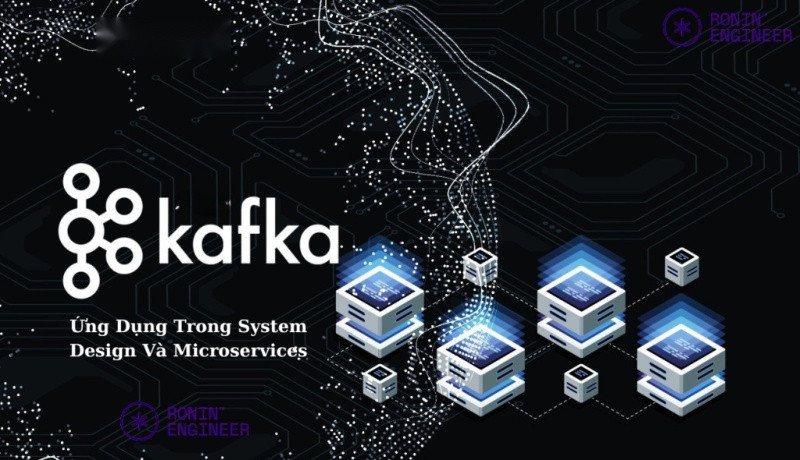 Share Khóa Học Kafka Nâng Cao 2025 - Ứng Dụng Trong System Design Và Microservices